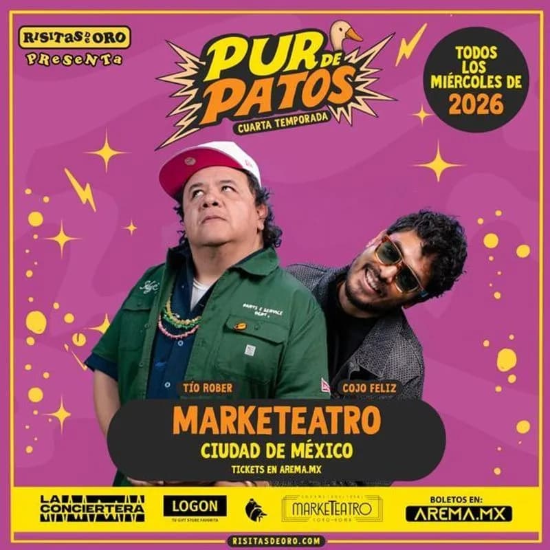 Pur de Patos 4ta Temporada en CDMX