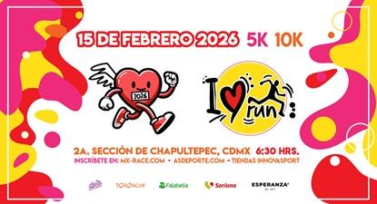 I Love Run 2026 en Complejo Cultural Los Pinos CDMX.