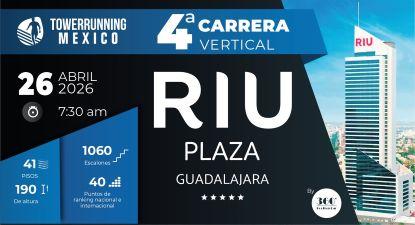 Carrera Vertical Tower Running Hotel RIU Plaza Guadalajara 2026 en Guadalajara, Jalisco.