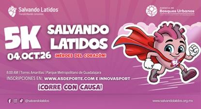 6a. Carrera Salvando Latidos Héroes del corazón 2026 en Torres Amarillas Parque Metropolitano-Guadalajara, Jalisco