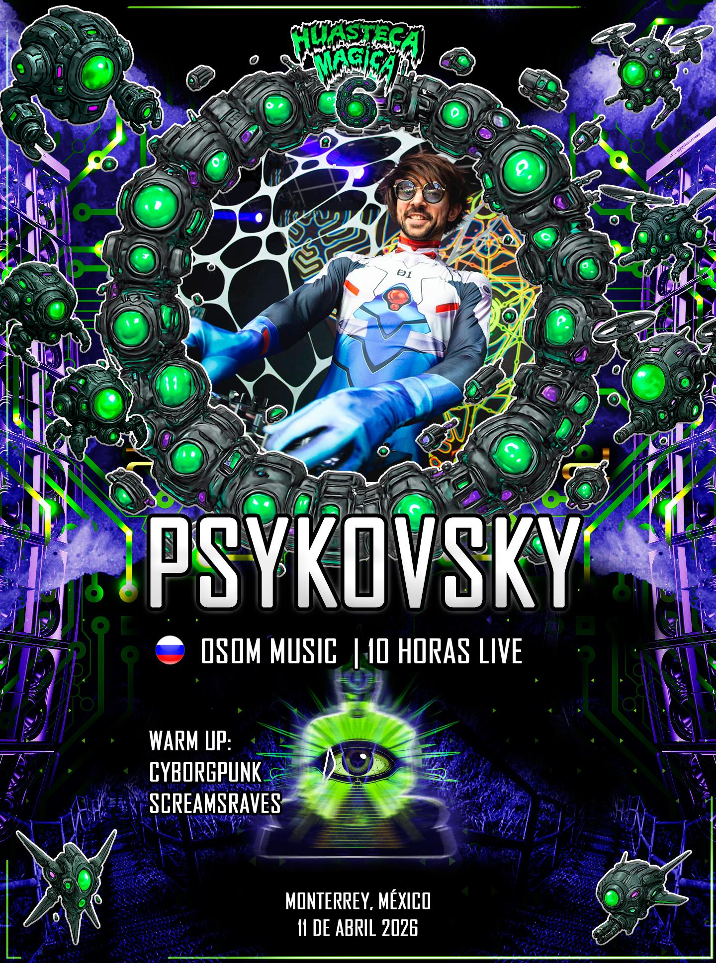 PSYKOVSKY / 10 HORAS LIVE / MONTERREY / 11 DE ABRIL 2026