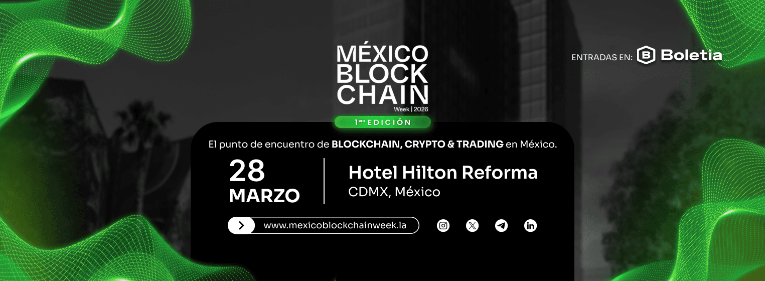 MÉXICO BLOCKCHAIN WEEK 2026  en Ciudad de México