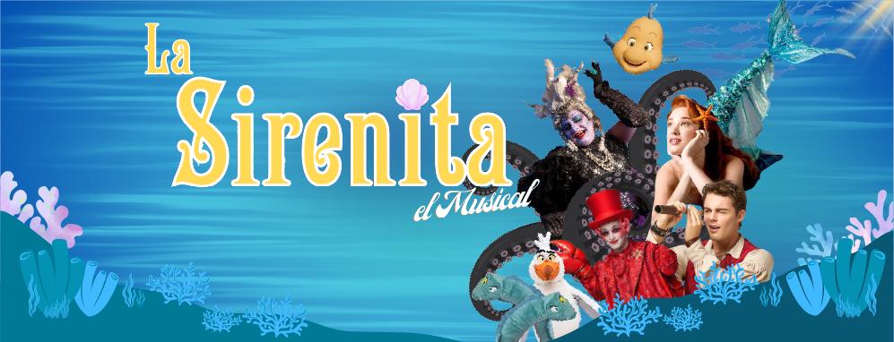 LA SIRENITA EL MUSICAL en Zapopan