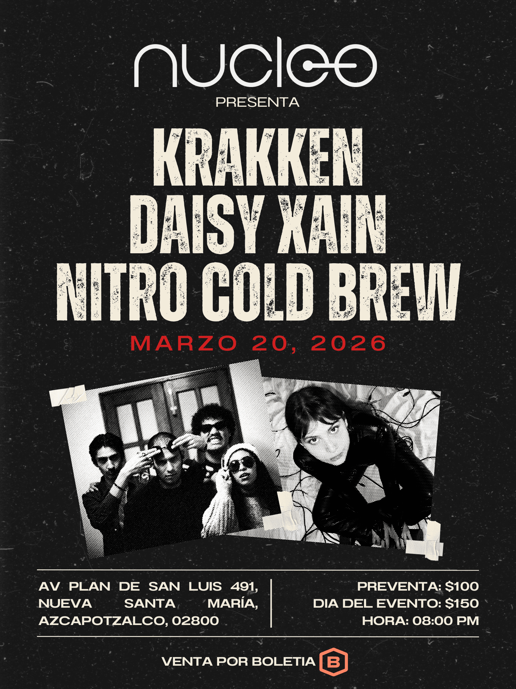 Fondo promocional del evento NÚCLEO // KRAKKEN / DAISY XAIN / NITRO COLD BREW
