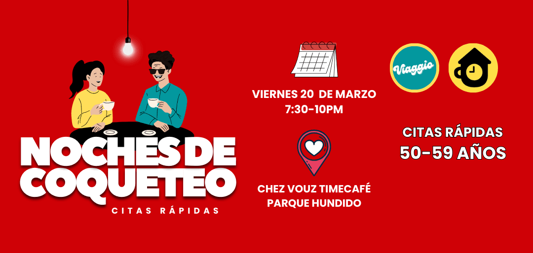 CITAS RÁPIDAS 50-59 años NOCHES DE COQUETEO en Ciudad de México