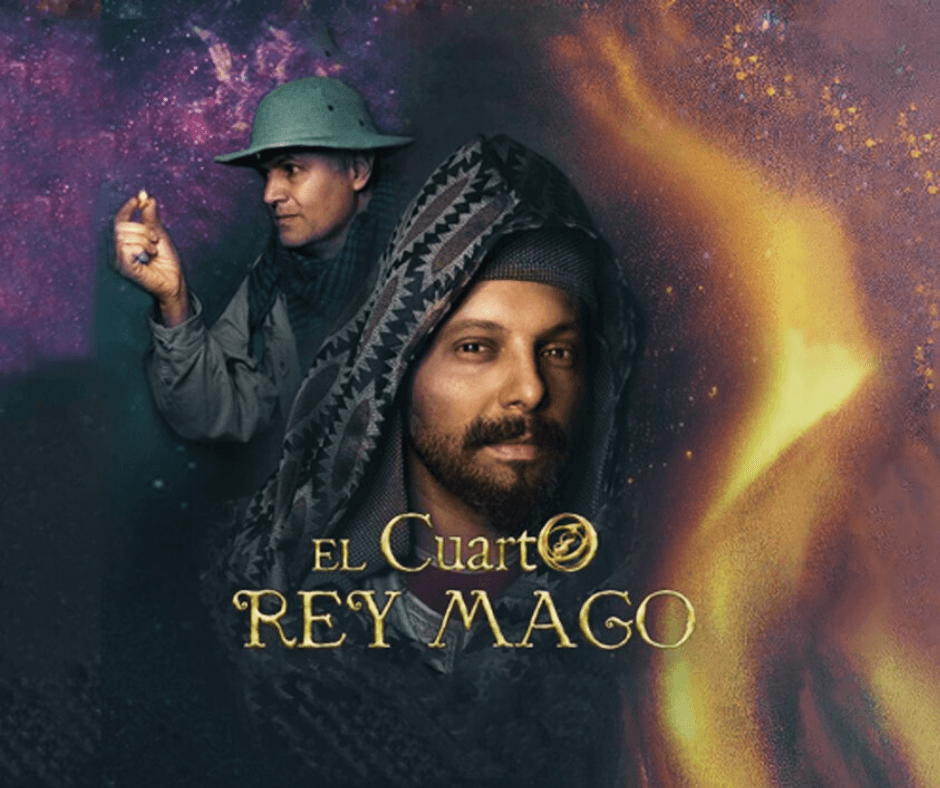 El Cuarto Rey Mago semana santa