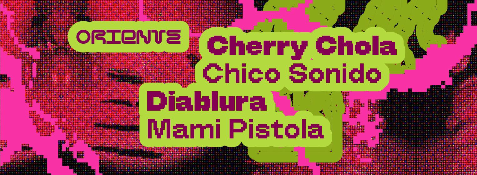 Cherry Chola, Chico Sonido, Diablura, Mami Pistorla en Ciudad de México