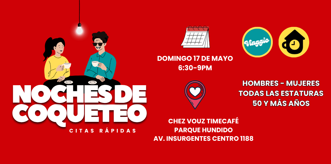 CITAS RÁPIDAS 50 Y MÁS años NOCHESDE COQUETEO en Ciudad de México