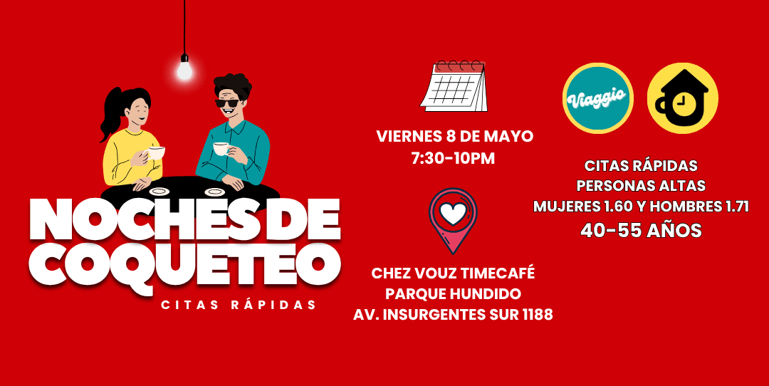 CITAS RÁPIDAS 40-55 años PERSONAS ALTAS NOCHESDE COQUETEO en Ciudad de México – Agenda semanal