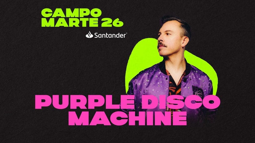 PURPLE DISCO MACHINE - CAMPO MARTE SANTANDER 