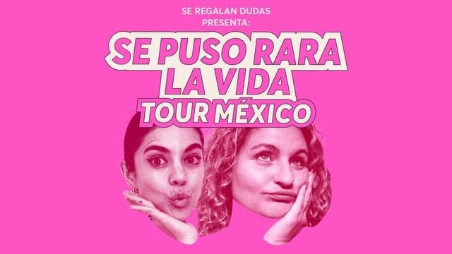 Fondo promocional del evento Se Regalan Dudas presenta: "Se Puso Rara la Vida"
