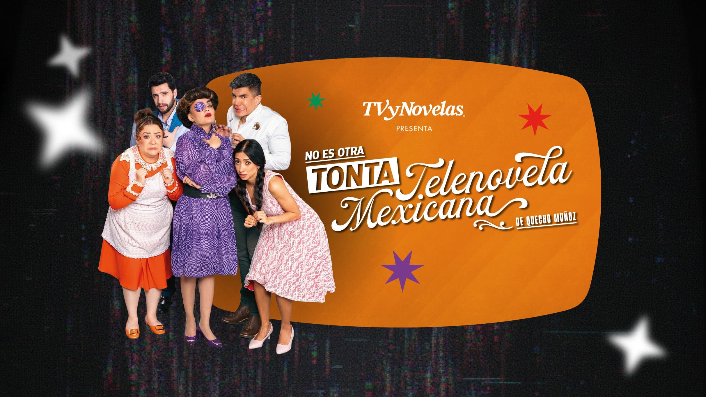 Fondo promocional del evento No es otra telenovela mexicana