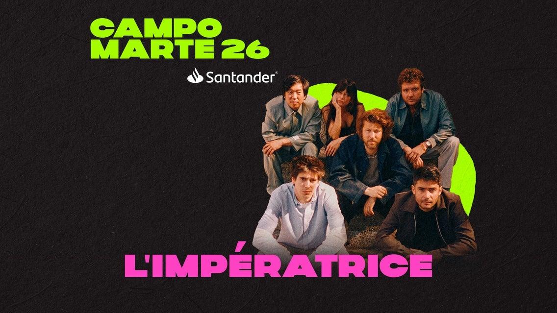 Fondo promocional del evento L'IMPÉRATRICE Campo Marte Santander No Incluye Acceso Al Evento De Día