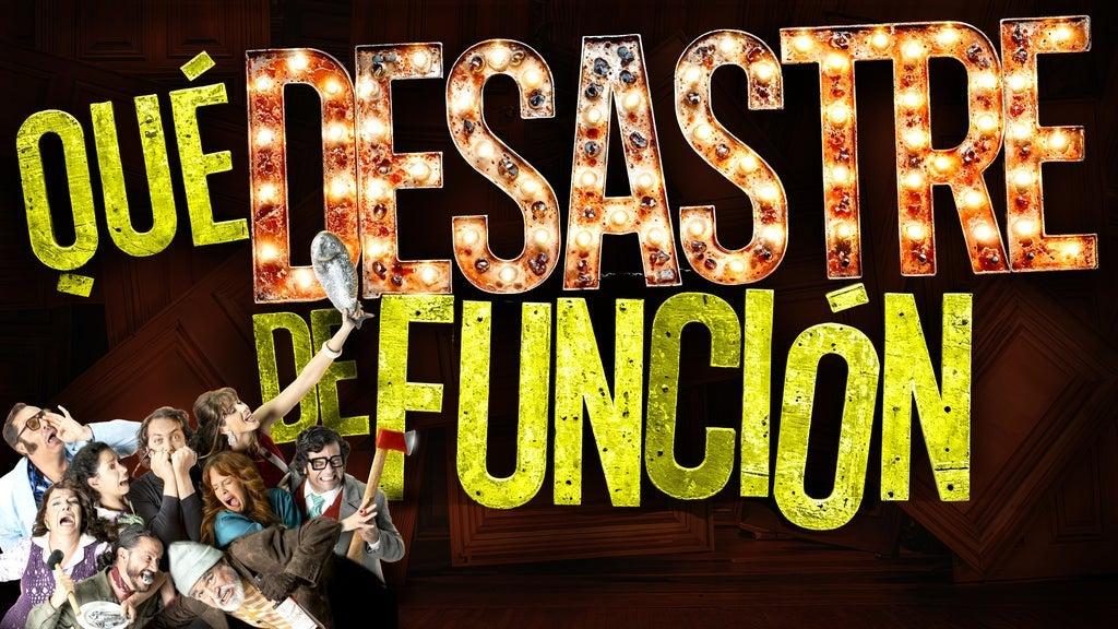 Qué desastre de función en Ciudad de Mexico