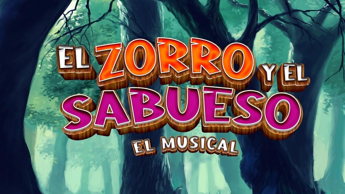 El Zorro Y El Sabueso El Musical en Ciudad de Mexico