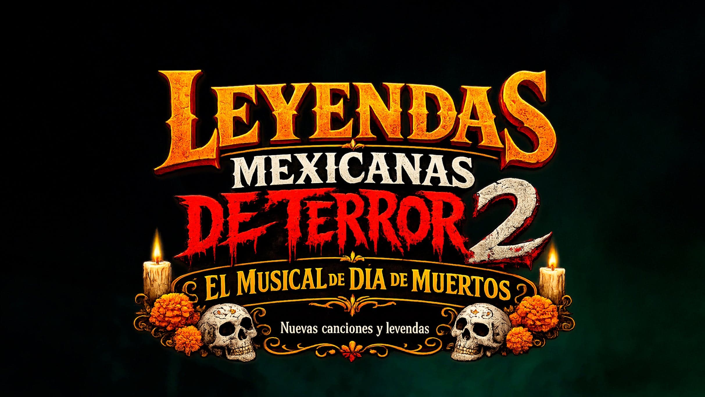 Leyendas Mexicanas De Terror 2 in Ciudad de Mexico – Today's Agenda