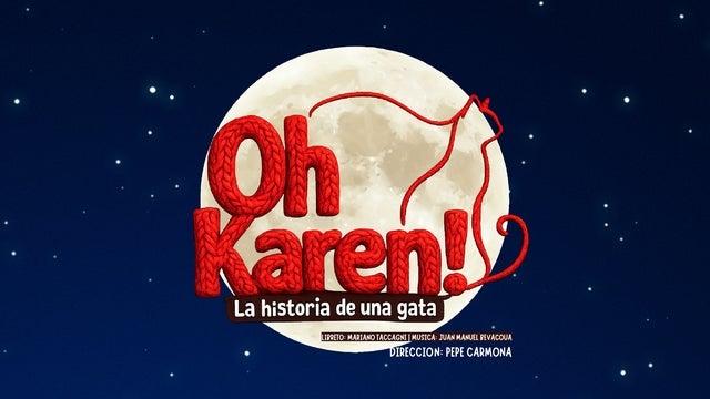 ¡Oh, Karen!