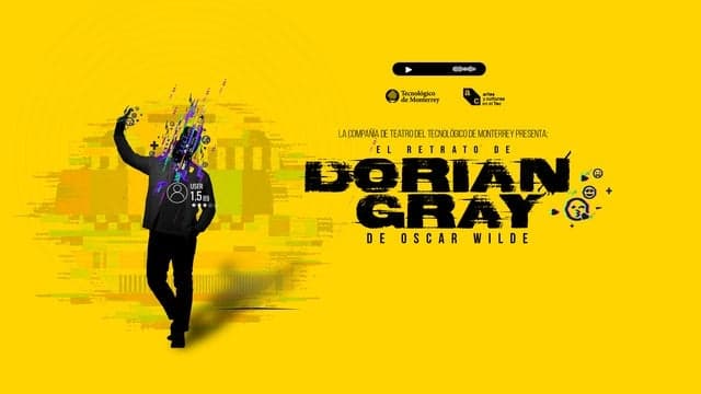 El Retrato de Dorian Gray en Monterrey