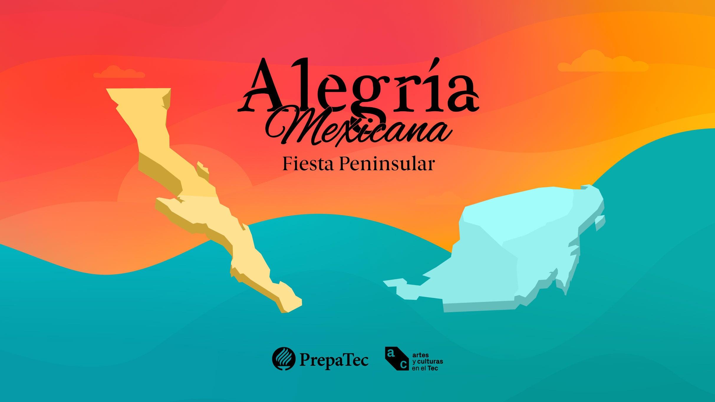 Alegría Mexicana Fiesta Peninsular en Monterrey