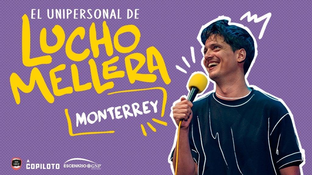 El Unipersonal de Lucho Mellera en Monterrey