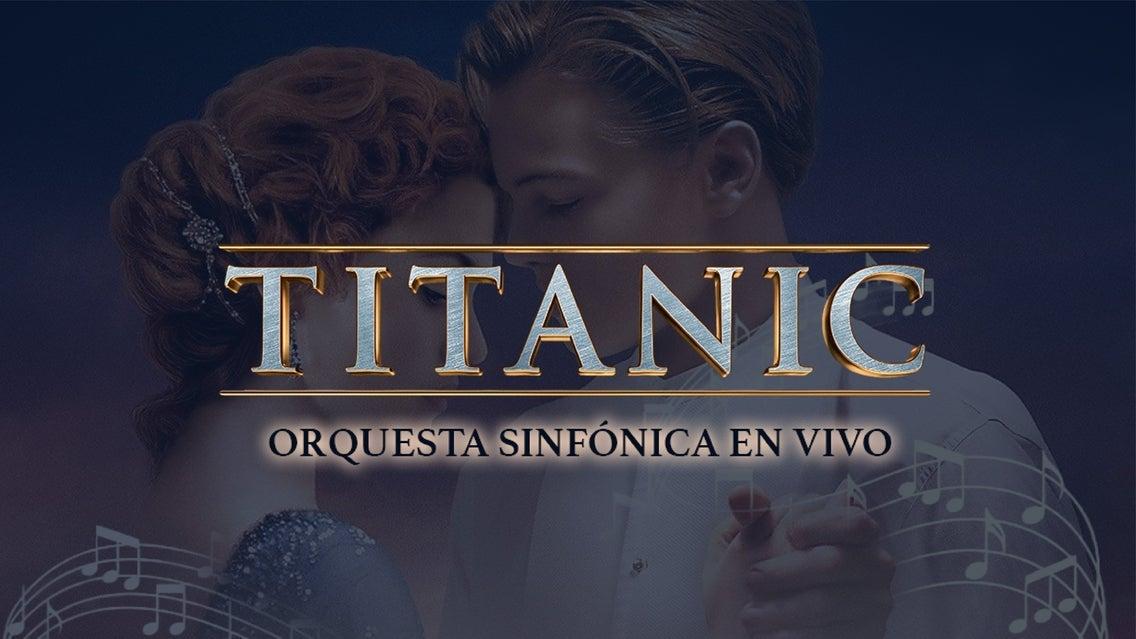 Titanic Movie Concert en Ciudad de Mexico