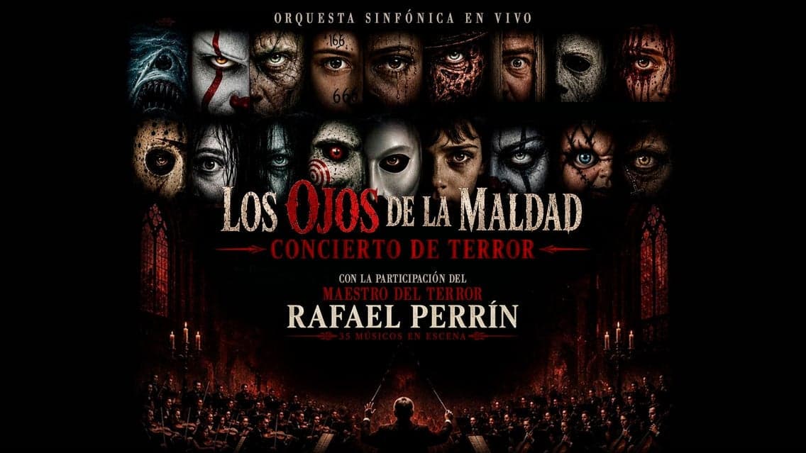 Los Ojos de la Maldad Concierto Sinfónico en Monterrey