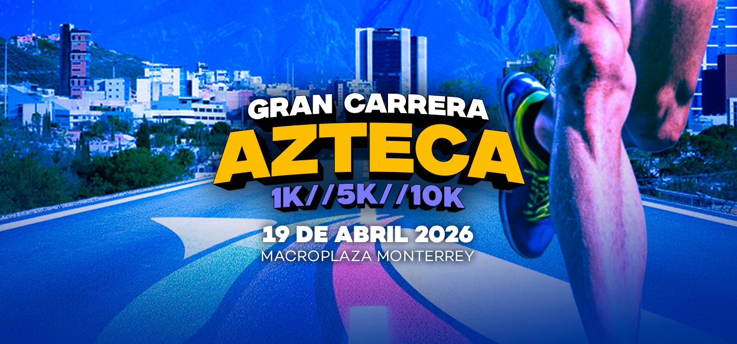 Gran Carrera Azteca 2026 en Monterrey