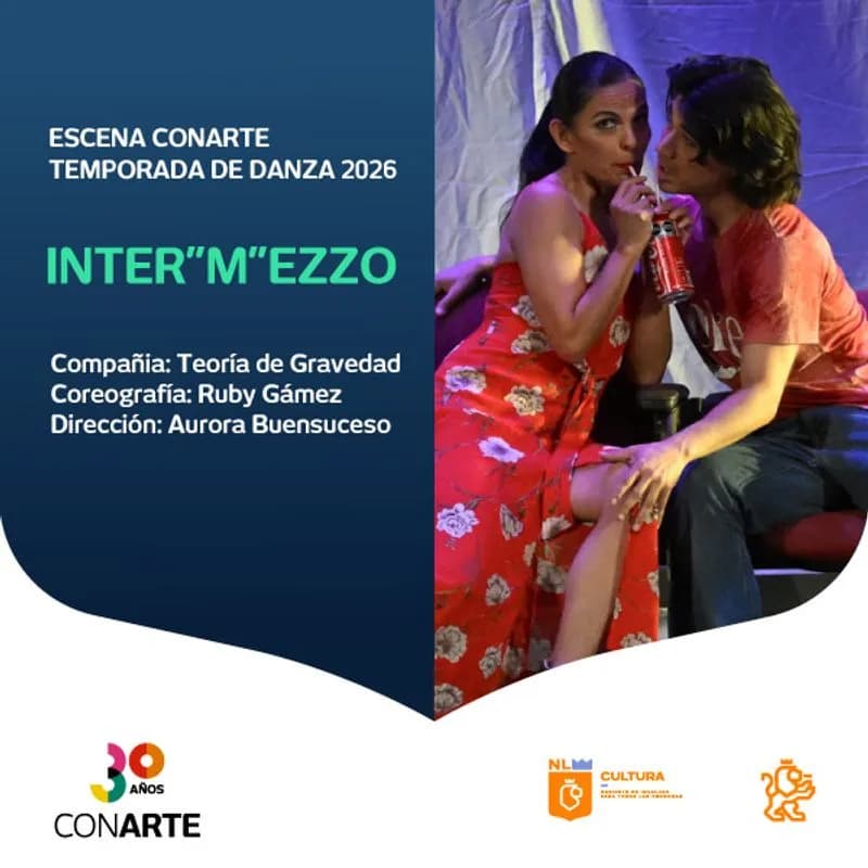 Escena CONARTE Temporada de Danza - Inter"m"ezzo en Monterrey