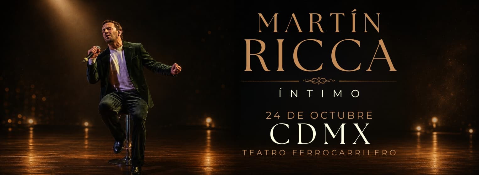 Fondo promocional del evento MARTÍN RICCA ÍNTIMO CDMX 2026