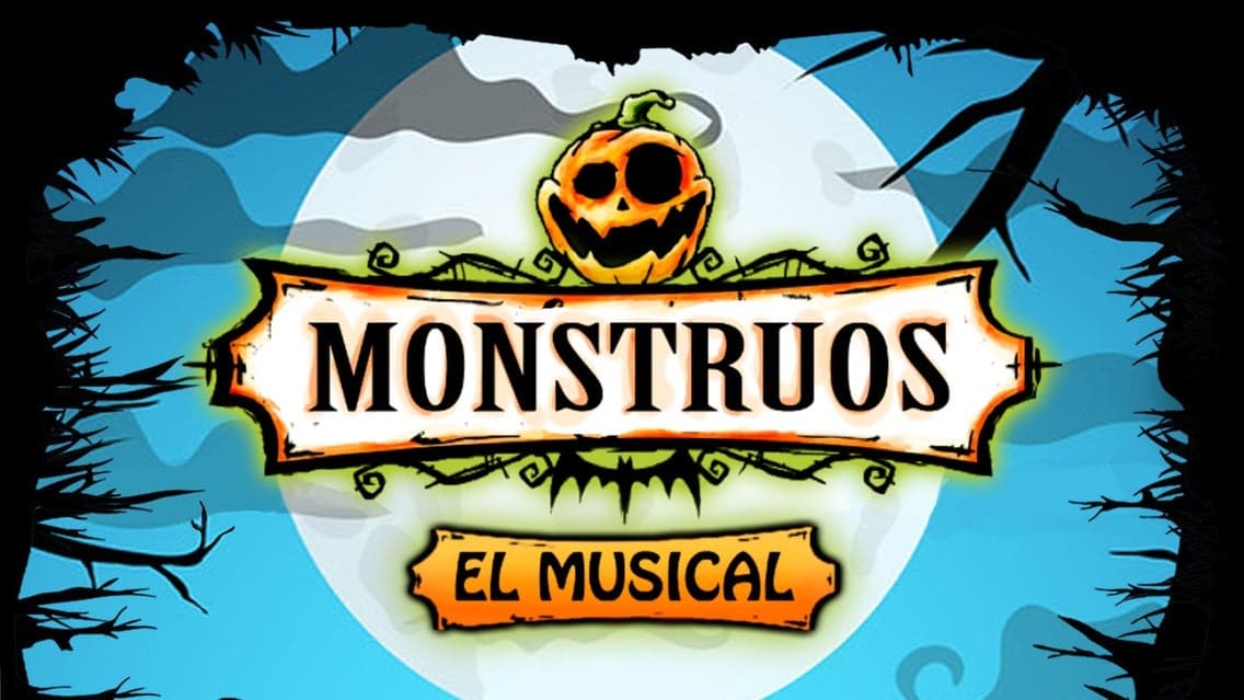 Monstruos el Musical in Ciudad de Mexico – Today's Agenda