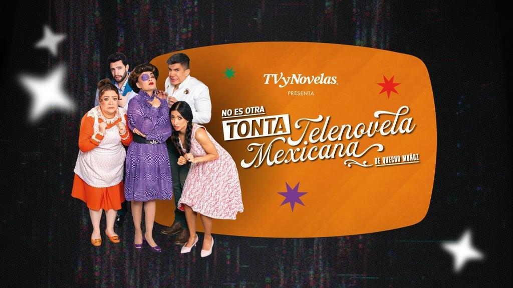 Fondo promocional del evento No es otra tonta telenovela mexicana