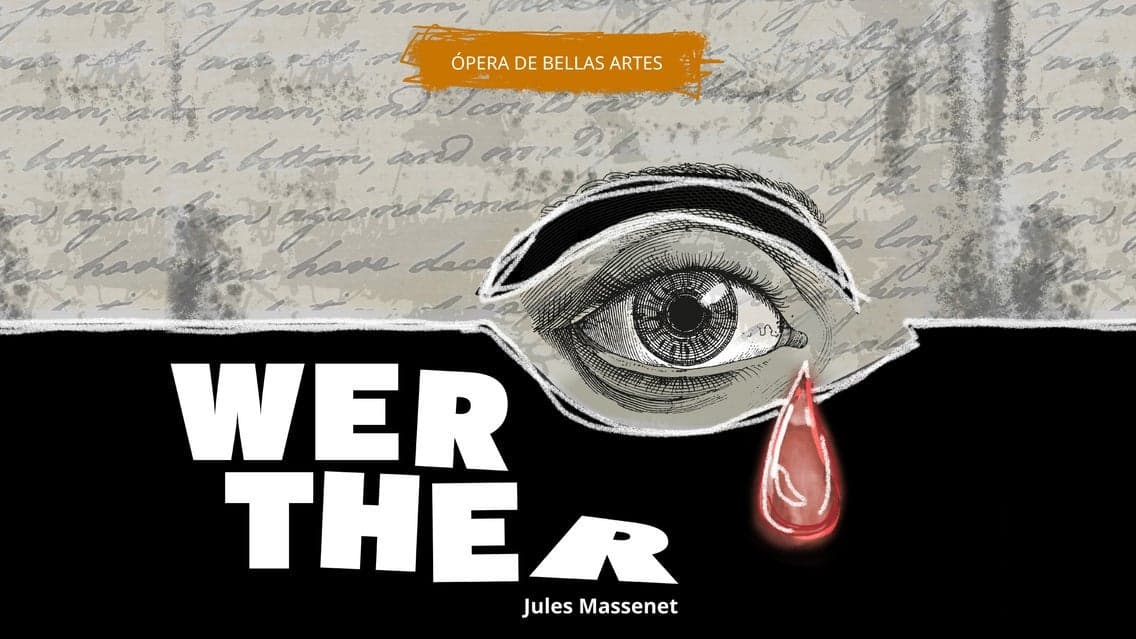 Fondo promocional del evento Werther de Jules Massenet. Compañía Nal. Ópera, 12+. Ingreso 16:30 h.